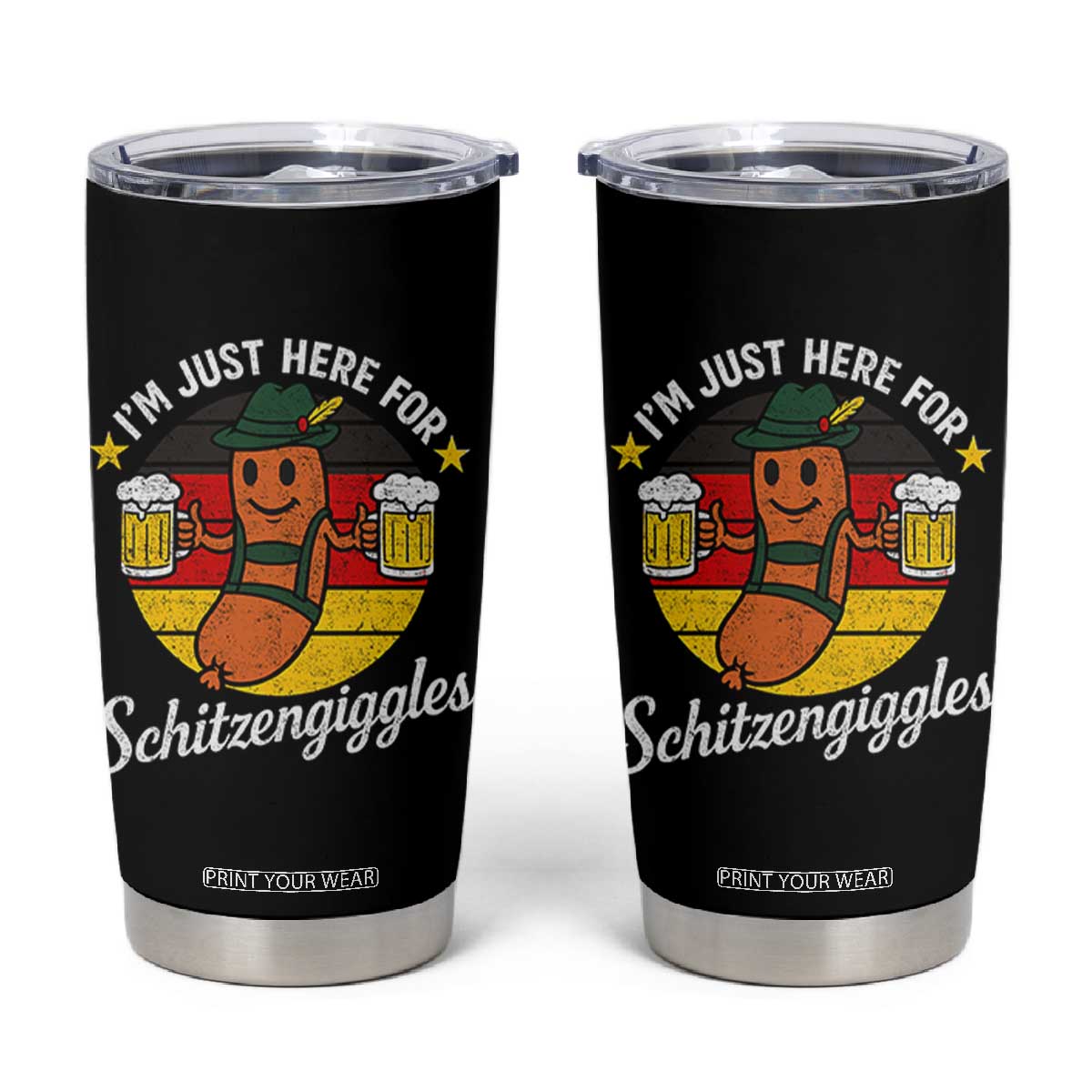 Funny Oktoberfest Tumbler Cup Just Here for Schitzengiggles German Flag TS10 Black Print Your Wear