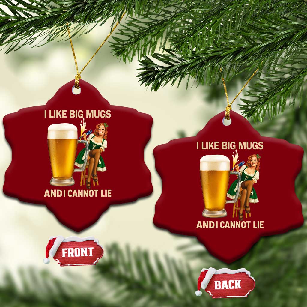 Oktoberfest Beer Ceramic Ornament Funny I Like Big Mugs Pin Up Girl Dirndl TS10 Print Your Wear