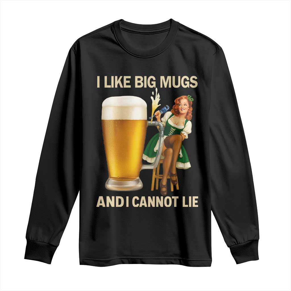 Oktoberfest Beer Long Sleeve Shirt Funny I Like Big Mugs Pin Up Girl Dirndl TS10 Black Print Your Wear