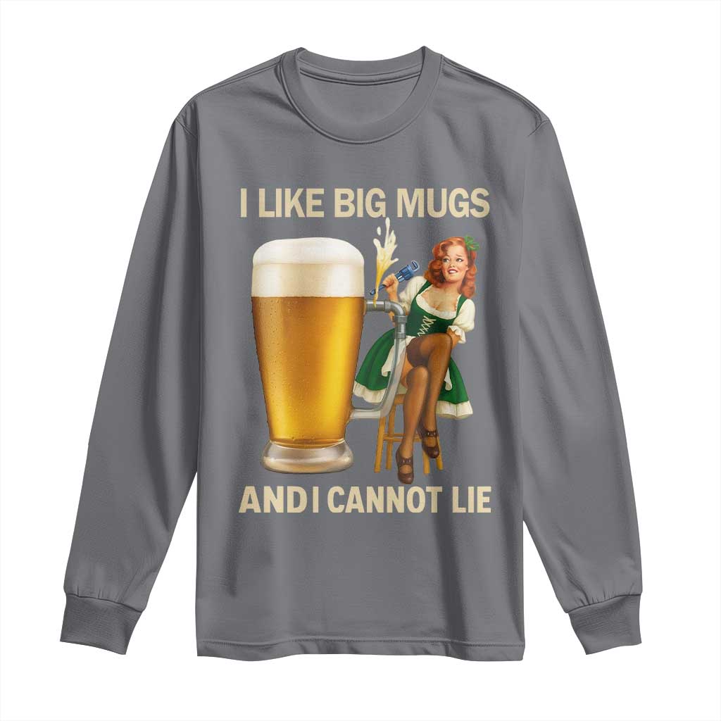 Oktoberfest Beer Long Sleeve Shirt Funny I Like Big Mugs Pin Up Girl Dirndl TS10 Charcoal Print Your Wear
