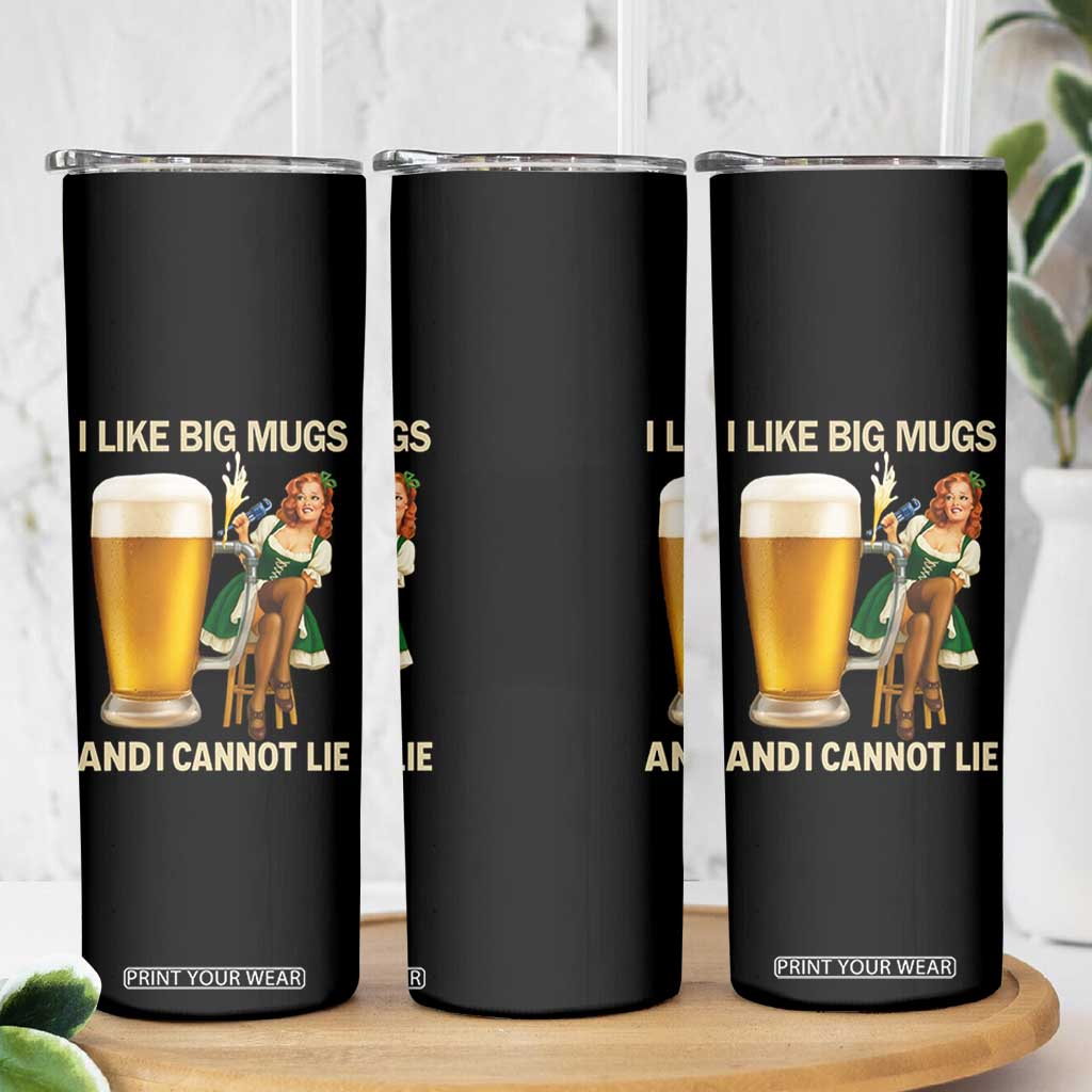 Oktoberfest Beer Skinny Tumbler Funny I Like Big Mugs Pin Up Girl Dirndl TS10 Print Your Wear