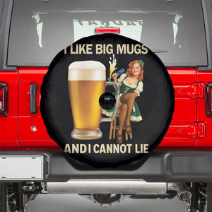 Oktoberfest Beer Spare Tire Cover Funny I Like Big Mugs Pin Up Girl Dirndl TS10 Black Print Your Wear