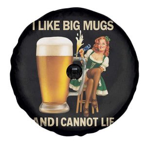 Oktoberfest Beer Spare Tire Cover Funny I Like Big Mugs Pin Up Girl Dirndl TS10 Print Your Wear