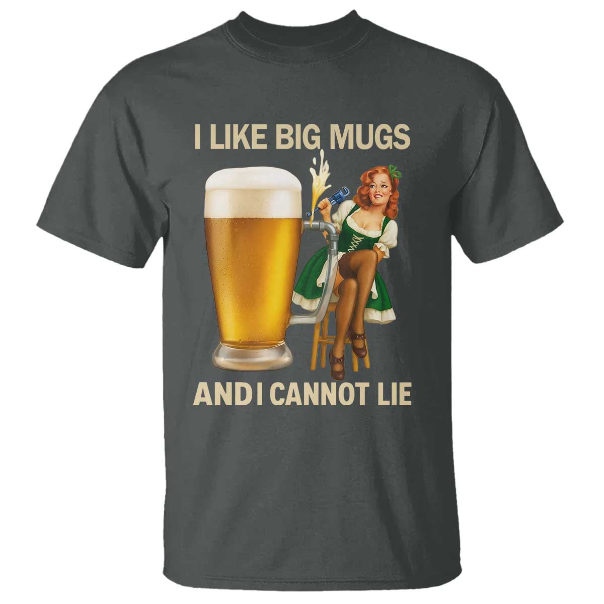 Oktoberfest Beer T Shirt Funny I Like Big Mugs Pin Up Girl Dirndl TS10 Dark Heather Print Your Wear