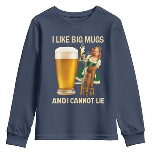 Oktoberfest Beer Youth Sweatshirt Funny I Like Big Mugs Pin Up Girl Dirndl TS10 Navy Print Your Wear