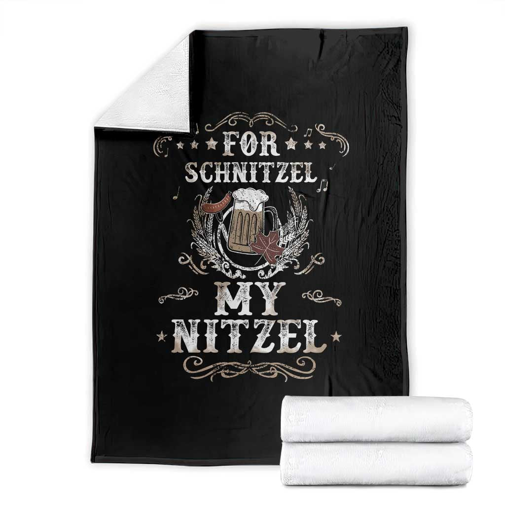 Funny Oktoberfest Throw Blanket For Schnitzel My Nitzel Octoberfest German Beer Wurst TS10 Black Print Your Wear
