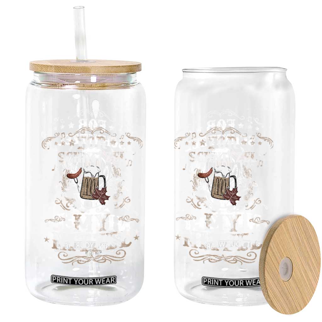 Funny Oktoberfest Glass Can For Schnitzel My Nitzel Octoberfest German Beer Wurst TS10 Print Your Wear