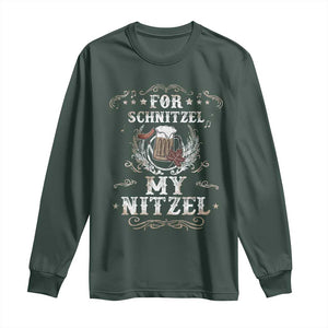 Funny Oktoberfest Long Sleeve Shirt For Schnitzel My Nitzel Octoberfest German Beer Wurst TS10 Dark Forest Green Print Your Wear