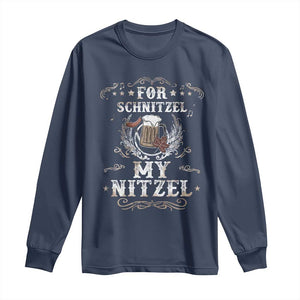 Funny Oktoberfest Long Sleeve Shirt For Schnitzel My Nitzel Octoberfest German Beer Wurst TS10 Navy Print Your Wear