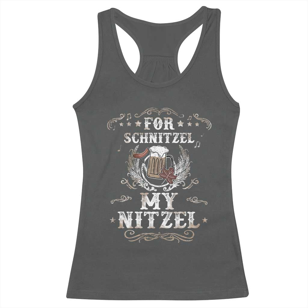 Funny Oktoberfest Racerback Tank Top For Schnitzel My Nitzel Octoberfest German Beer Wurst TS10 Dark Heather Print Your Wear