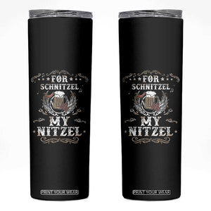 Funny Oktoberfest Skinny Tumbler For Schnitzel My Nitzel Octoberfest German Beer Wurst TS10 Black Print Your Wear