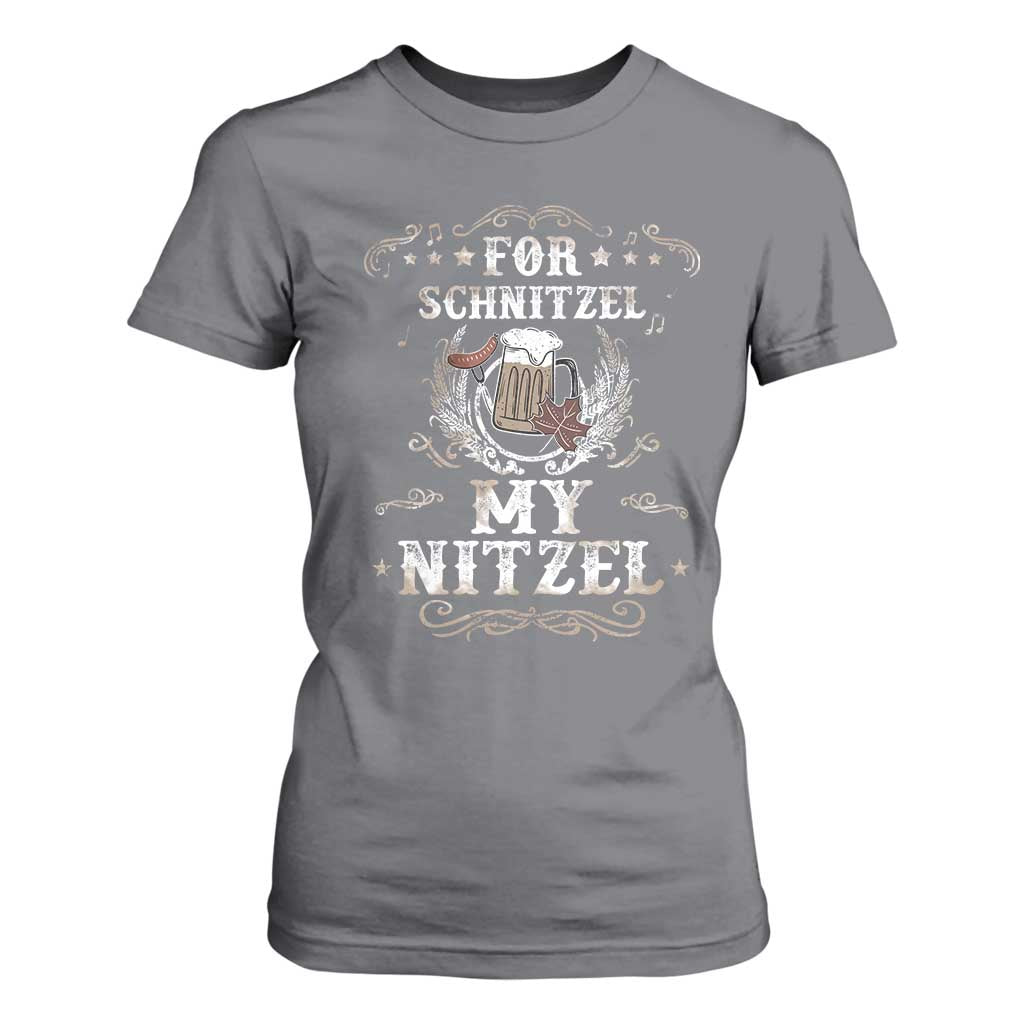 Funny Oktoberfest T Shirt For Women For Schnitzel My Nitzel Octoberfest German Beer Wurst TS10 Charcoal Print Your Wear