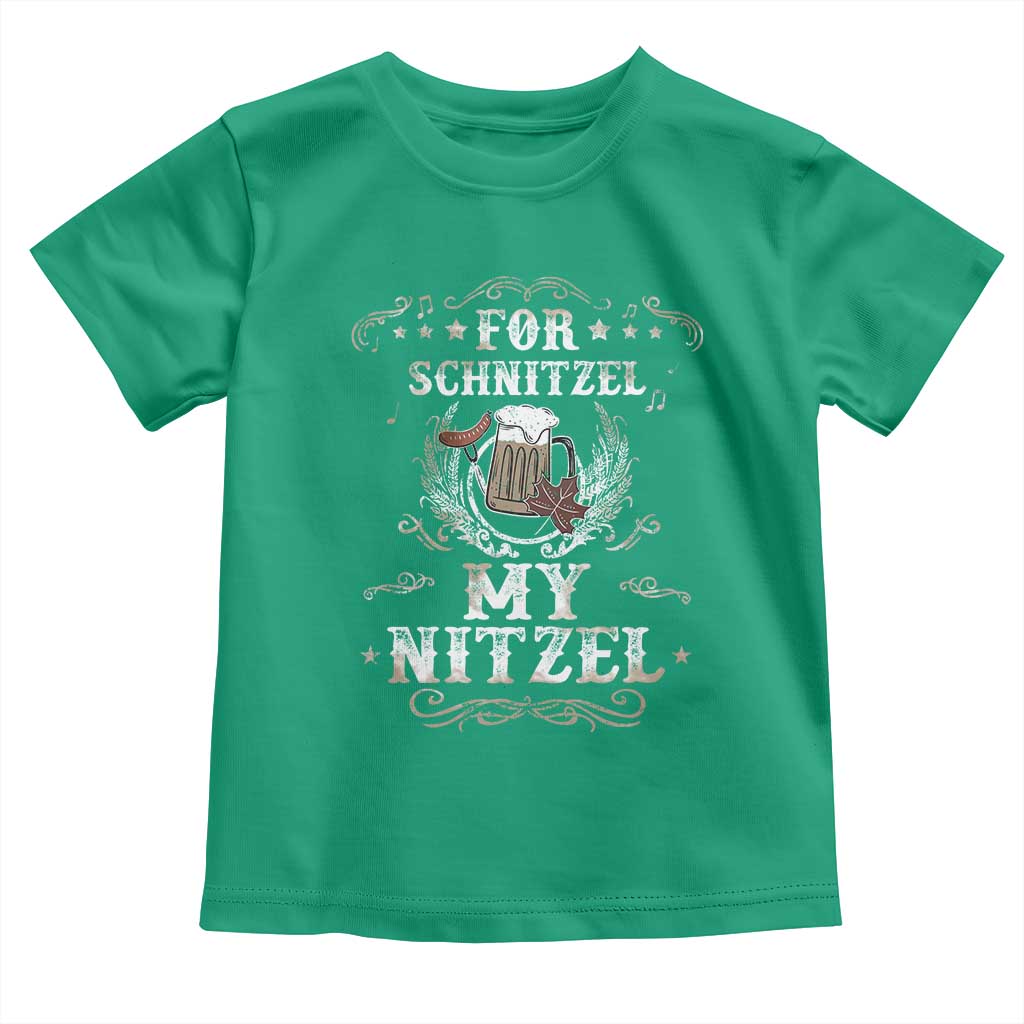 Funny Oktoberfest Toddler T Shirt For Schnitzel My Nitzel Octoberfest German Beer Wurst TS10 Irish Green Print Your Wear