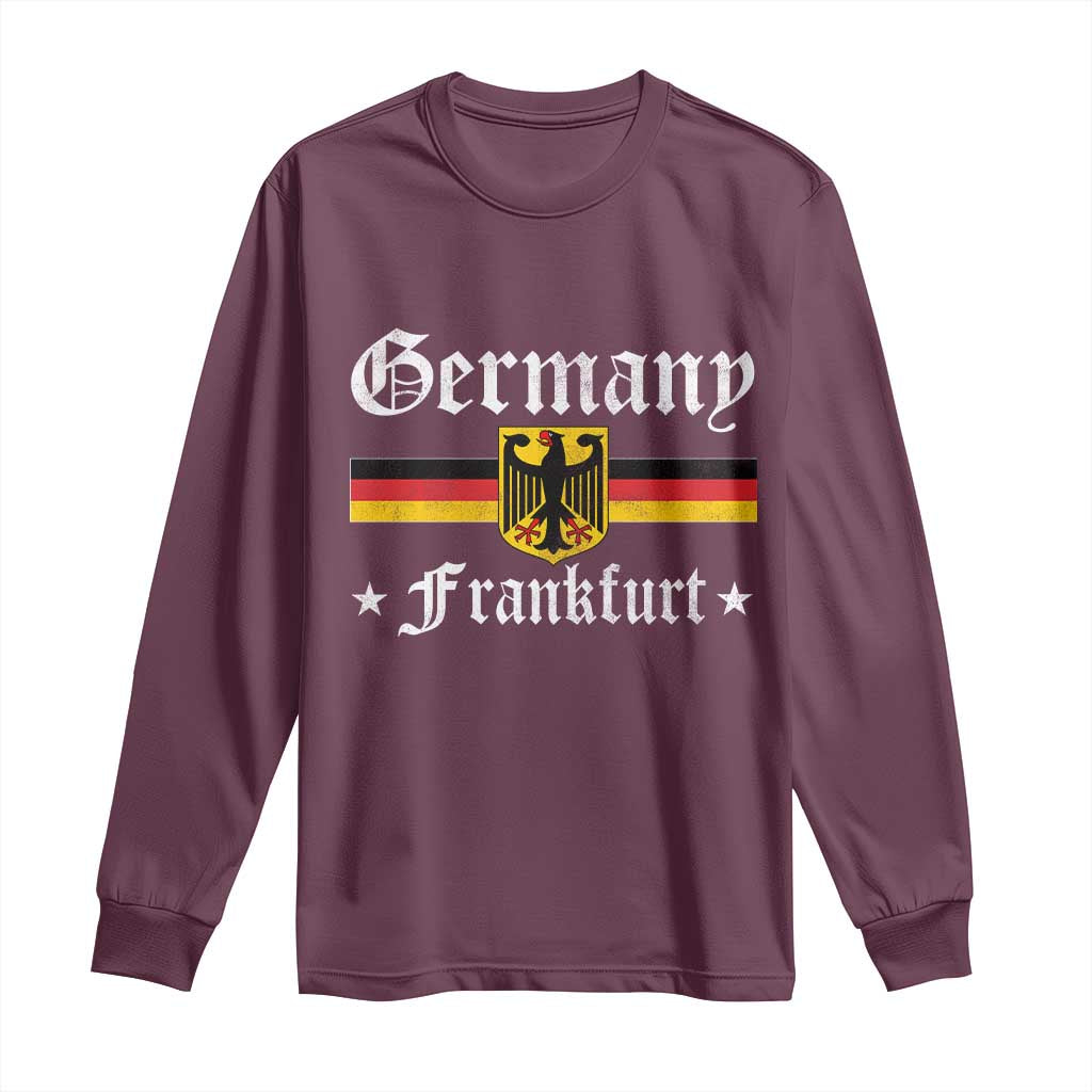 Germany Frankfurt Long Sleeve Shirt Retro Vintage German Flag Tourist Souvenir Gift TS10 Maroon Print Your Wear
