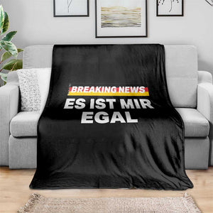 Funny German Saying Throw Blanket Sarcastic Humor Meme Es Ist Mir Egal Germany Flag TS10 Print Your Wear