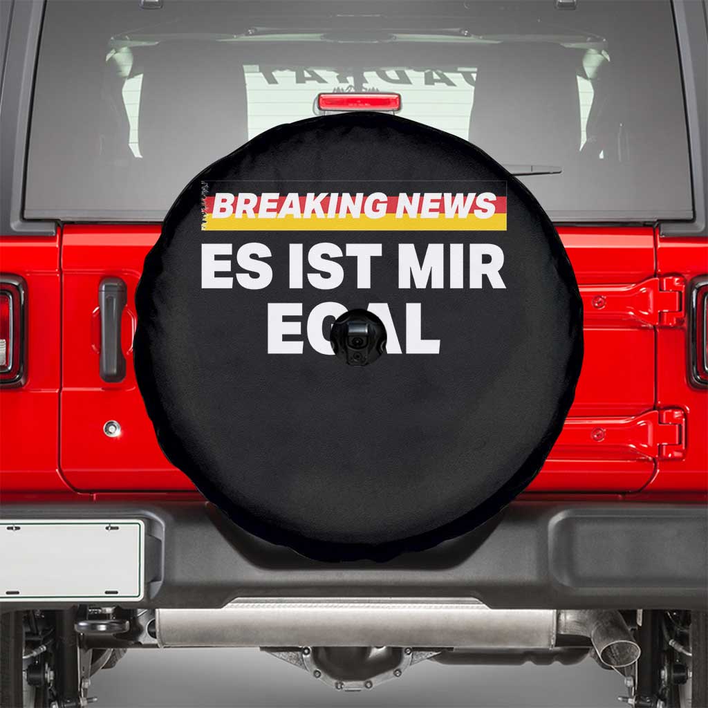 Funny German Saying Spare Tire Cover Sarcastic Humor Meme Es Ist Mir Egal Germany Flag TS10 Black Print Your Wear