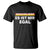 Funny German Saying T Shirt Sarcastic Humor Meme Es Ist Mir Egal Germany Flag TS10 Black Print Your Wear