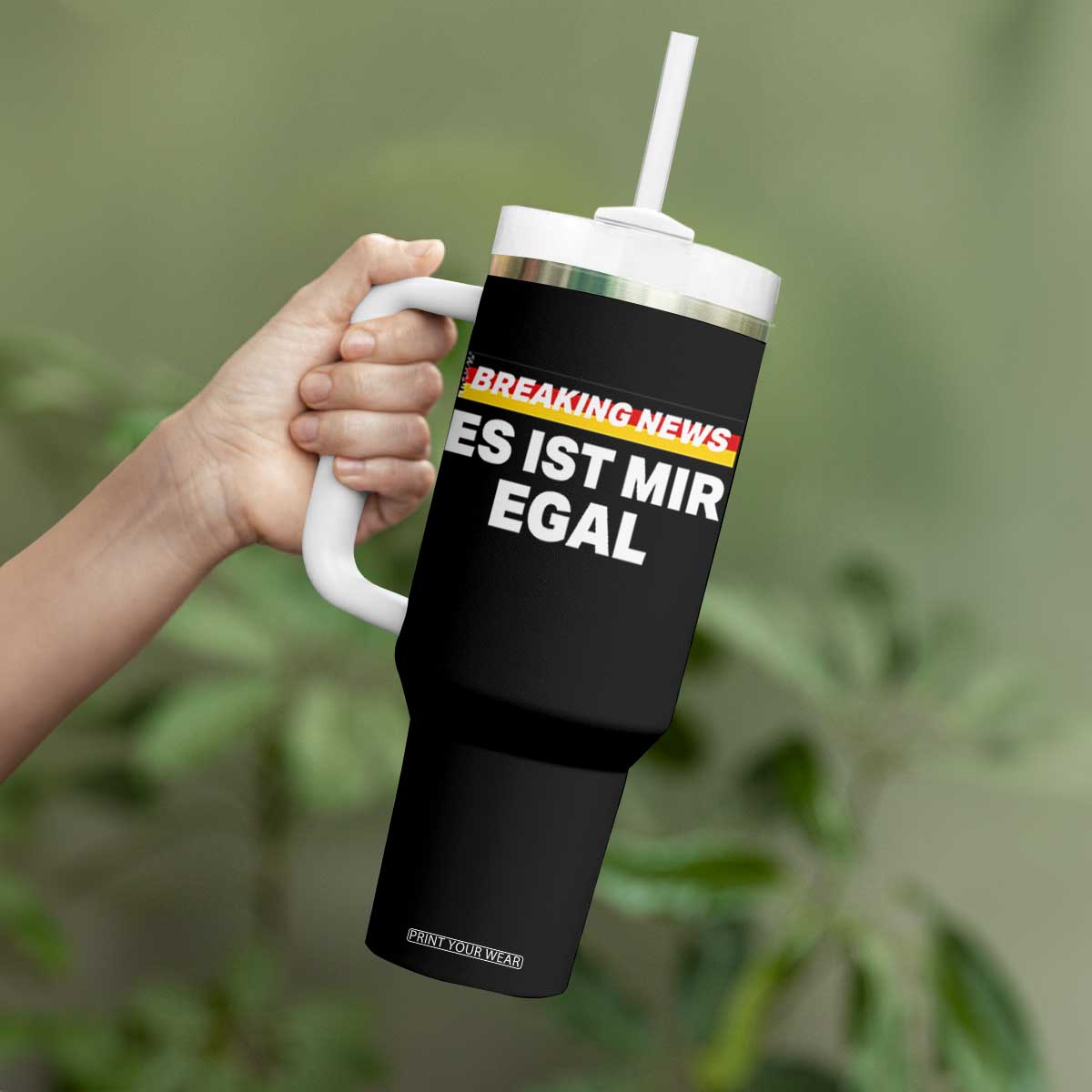 Funny German Saying Tumbler With Handle Sarcastic Humor Meme Es Ist Mir Egal Germany Flag TS10 Print Your Wear