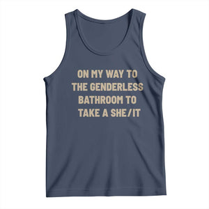 On My Way To The Genderless Bathroom To Take a She/It Tank Top