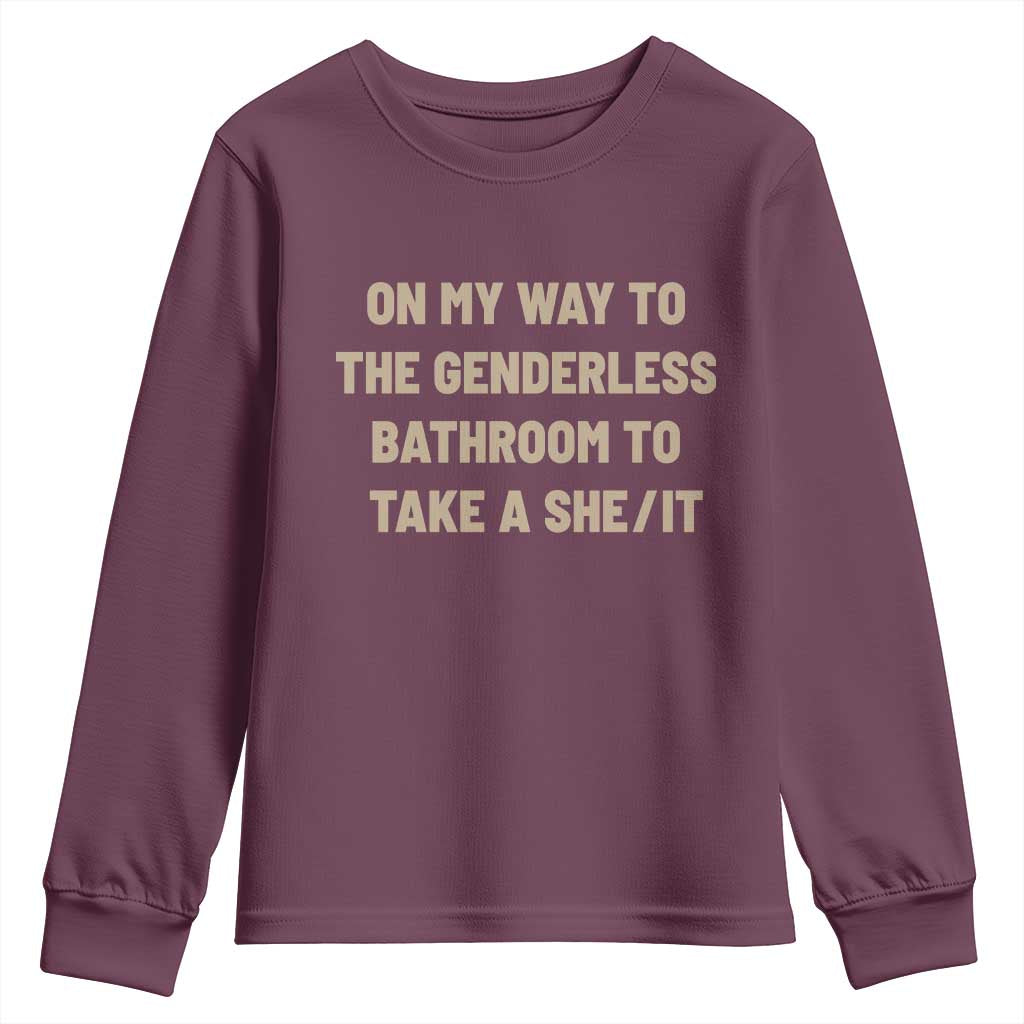 On My Way To The Genderless Bathroom To Take a She/It Youth Sweatshirt