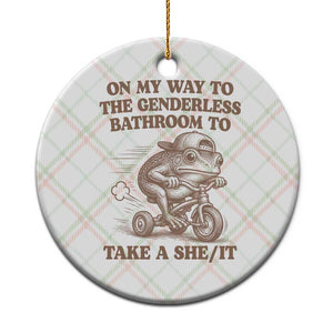 On My Way To The Genderless Bathroom To Take a She/It Ceramic Ornament Funny Frog Graphic