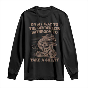 On My Way To The Genderless Bathroom To Take a She/It Long Sleeve Shirt Funny Frog Graphic