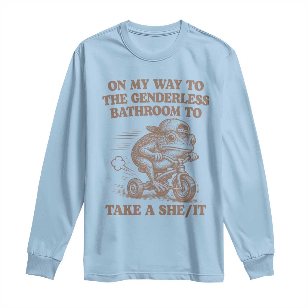 On My Way To The Genderless Bathroom To Take a She/It Long Sleeve Shirt Funny Frog Graphic