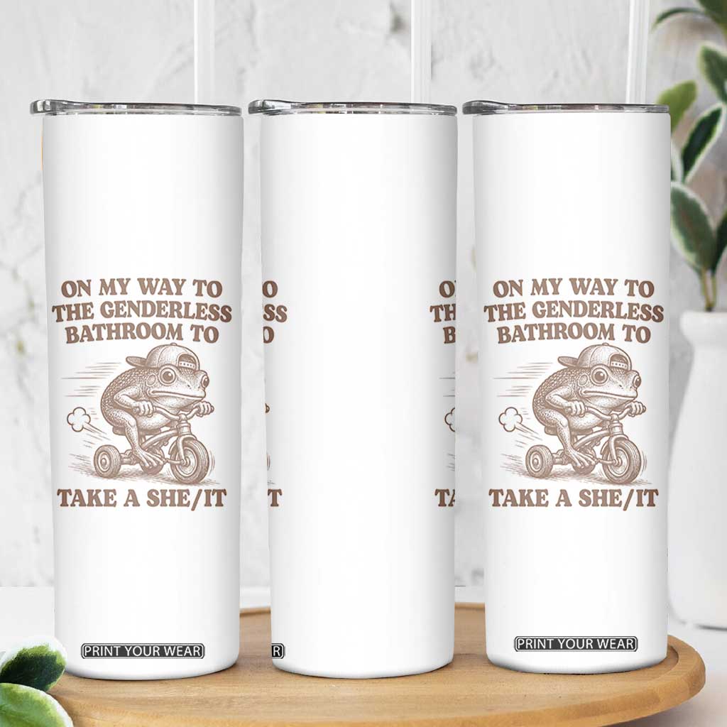 On My Way To The Genderless Bathroom To Take a She/It Skinny Tumbler Funny Frog Graphic