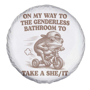 On My Way To The Genderless Bathroom To Take a She/It Spare Tire Cover Funny Frog Graphic