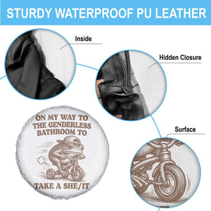On My Way To The Genderless Bathroom To Take a She/It Spare Tire Cover Funny Frog Graphic