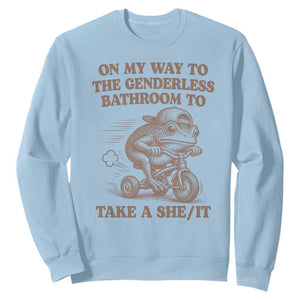 On My Way To The Genderless Bathroom To Take a She/It Sweatshirt Funny Frog Graphic
