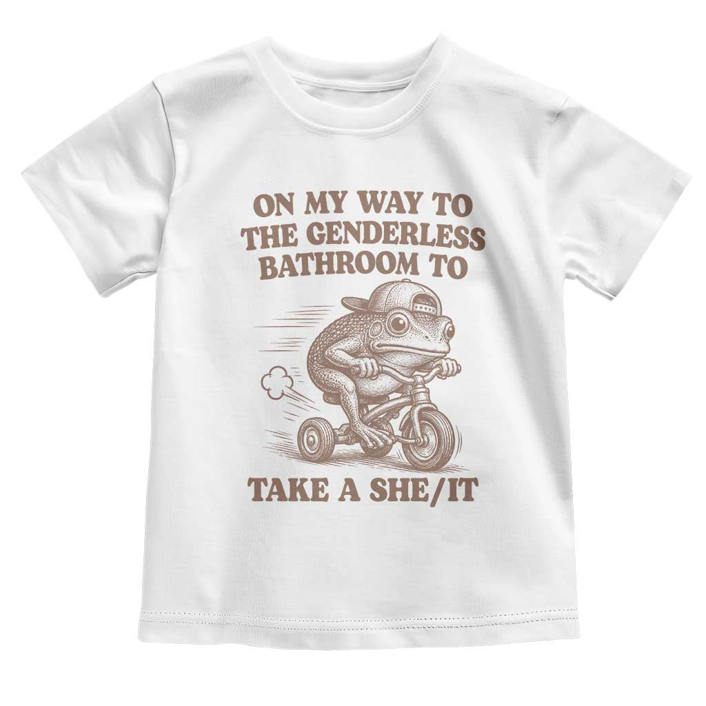 On My Way To The Genderless Bathroom To Take a She/It Toddler T Shirt Funny Frog Graphic