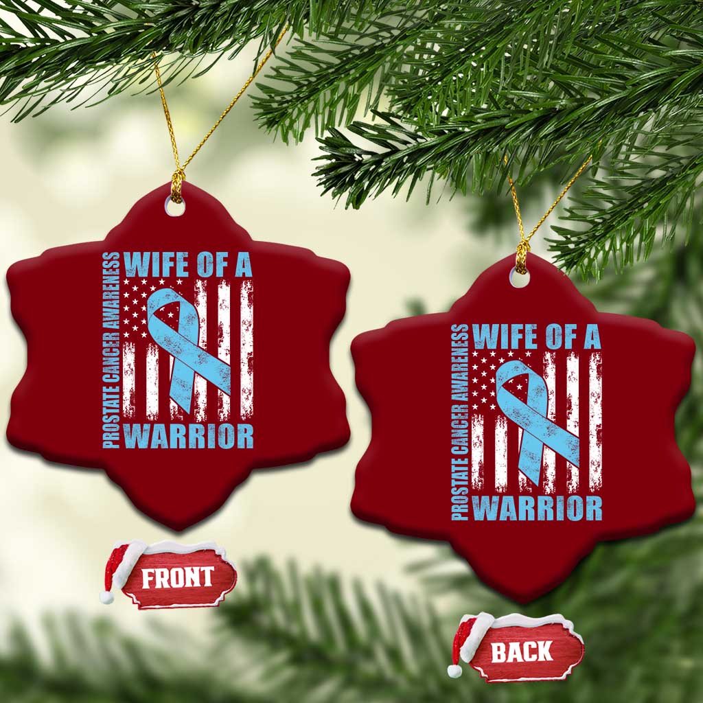 Wife Of A Warrior Prostate Cancer Awareness Ceramic Ornament American Flag Blue Ribbon Graphic