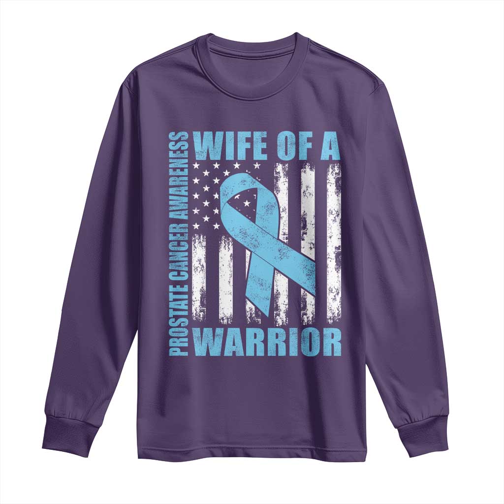Wife Of A Warrior Prostate Cancer Awareness Long Sleeve Shirt American Flag Blue Ribbon Graphic