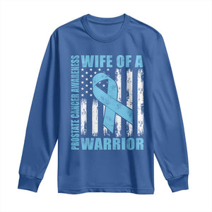 Wife Of A Warrior Prostate Cancer Awareness Long Sleeve Shirt American Flag Blue Ribbon Graphic