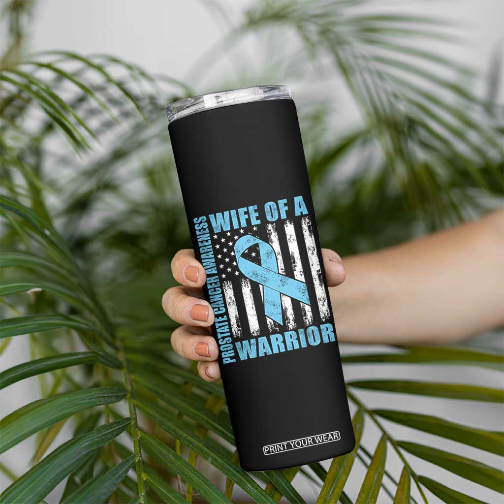 Wife Of A Warrior Prostate Cancer Awareness Skinny Tumbler American Flag Blue Ribbon Graphic