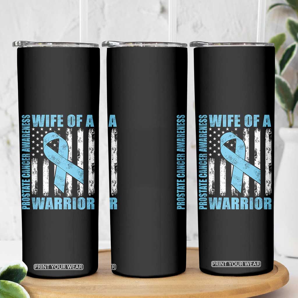 Wife Of A Warrior Prostate Cancer Awareness Skinny Tumbler American Flag Blue Ribbon Graphic