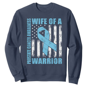 Wife Of A Warrior Prostate Cancer Awareness Sweatshirt American Flag Blue Ribbon Graphic