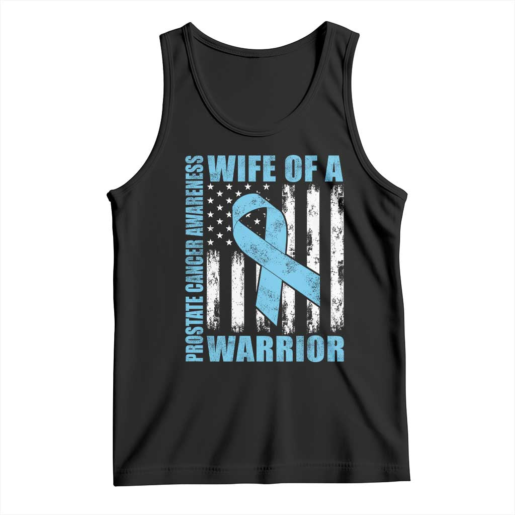 Wife Of A Warrior Prostate Cancer Awareness Tank Top American Flag Blue Ribbon Graphic TS10 Black Print Your Wear