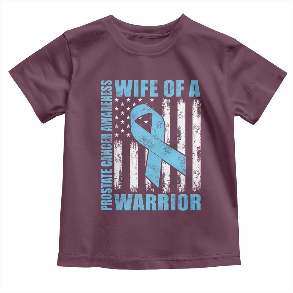 Wife Of A Warrior Prostate Cancer Awareness Toddler T Shirt American Flag Blue Ribbon Graphic