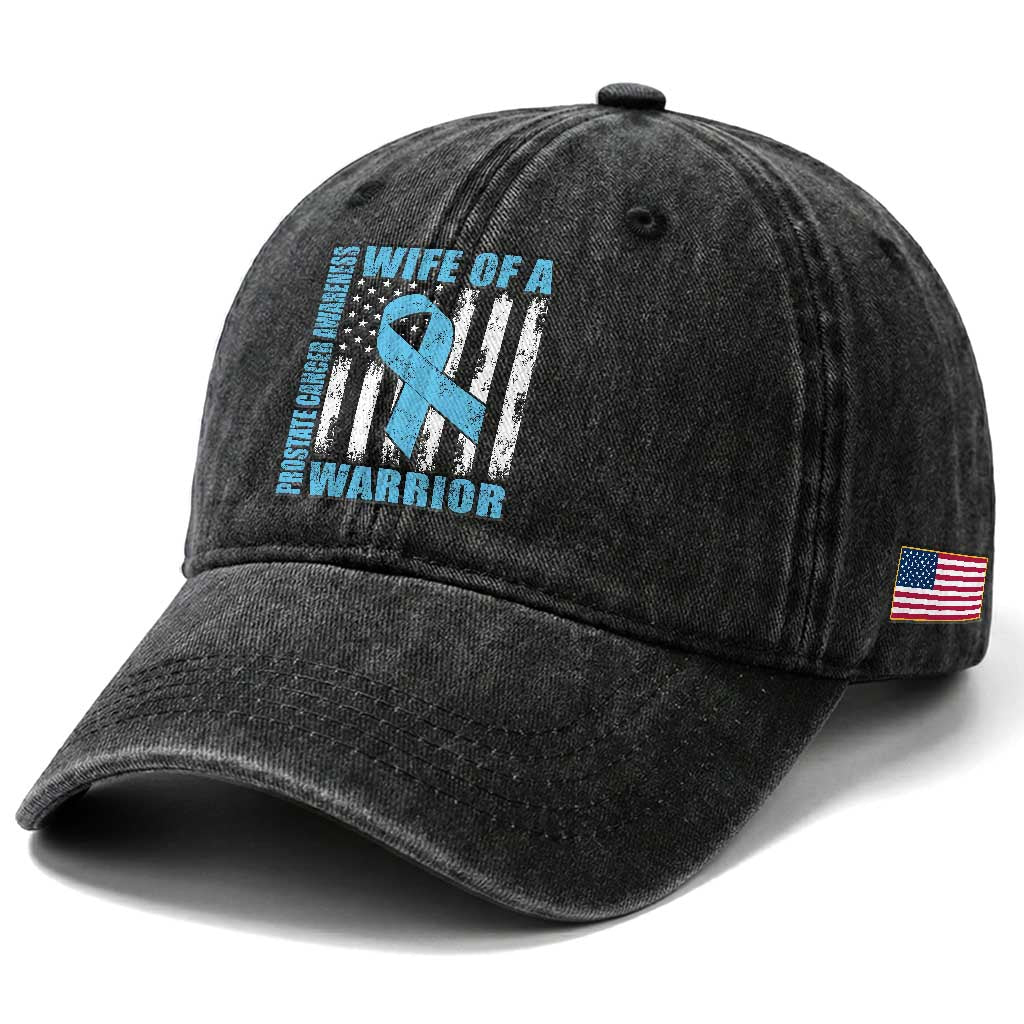 Wife Of A Warrior Prostate Cancer Awareness Washed Cotton Baseball Cap American Flag Blue Ribbon Graphic