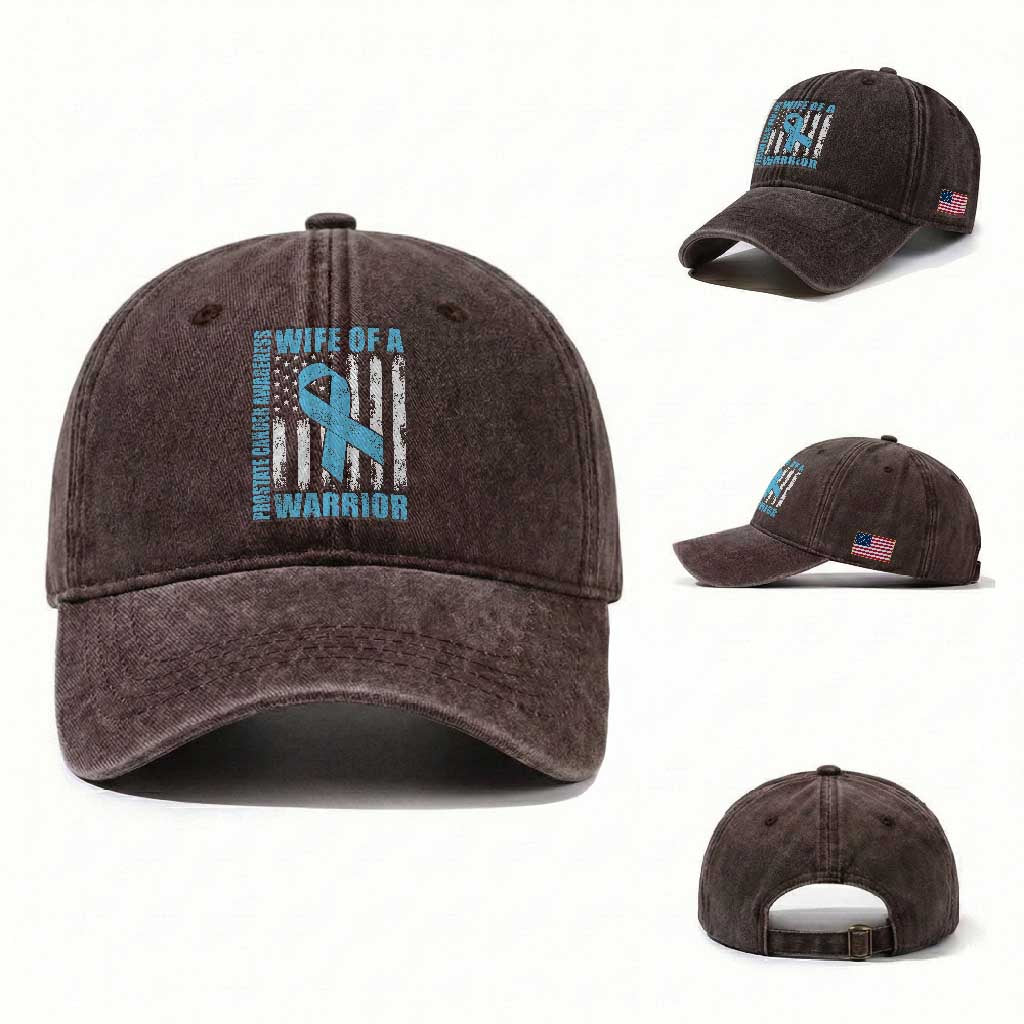 Wife Of A Warrior Prostate Cancer Awareness Washed Cotton Baseball Cap American Flag Blue Ribbon Graphic