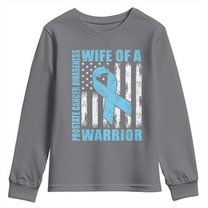 Wife Of A Warrior Prostate Cancer Awareness Youth Sweatshirt American Flag Blue Ribbon Graphic