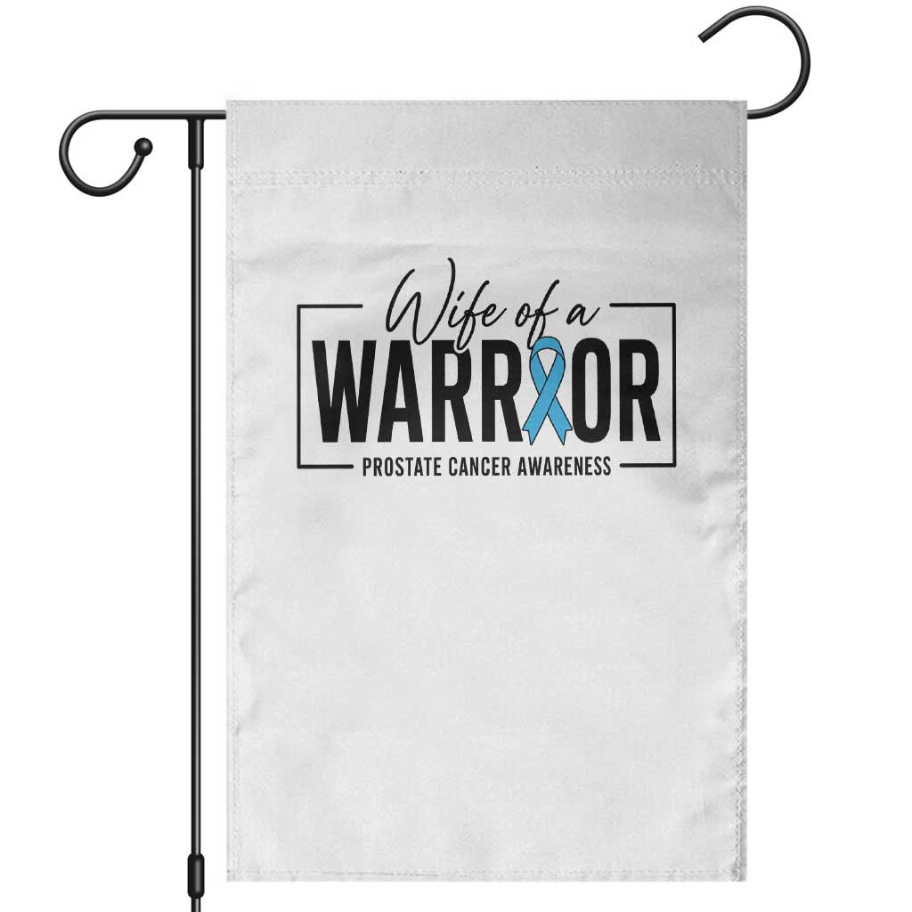 Wife Of A Warrior Prostate Cancer Awareness Garden Flag Blue Ribbon Graphic