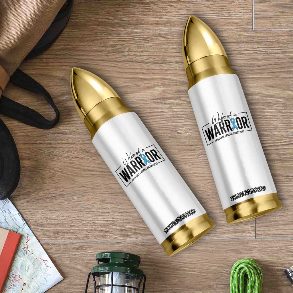 Wife Of A Warrior Prostate Cancer Awareness Bullet Tumbler Blue Ribbon Graphic