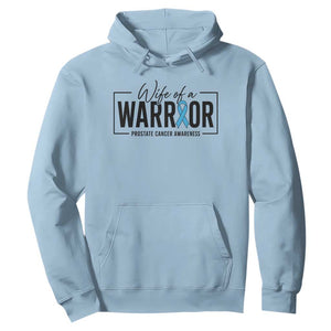 Wife Of A Warrior Prostate Cancer Awareness Hoodie Blue Ribbon Graphic