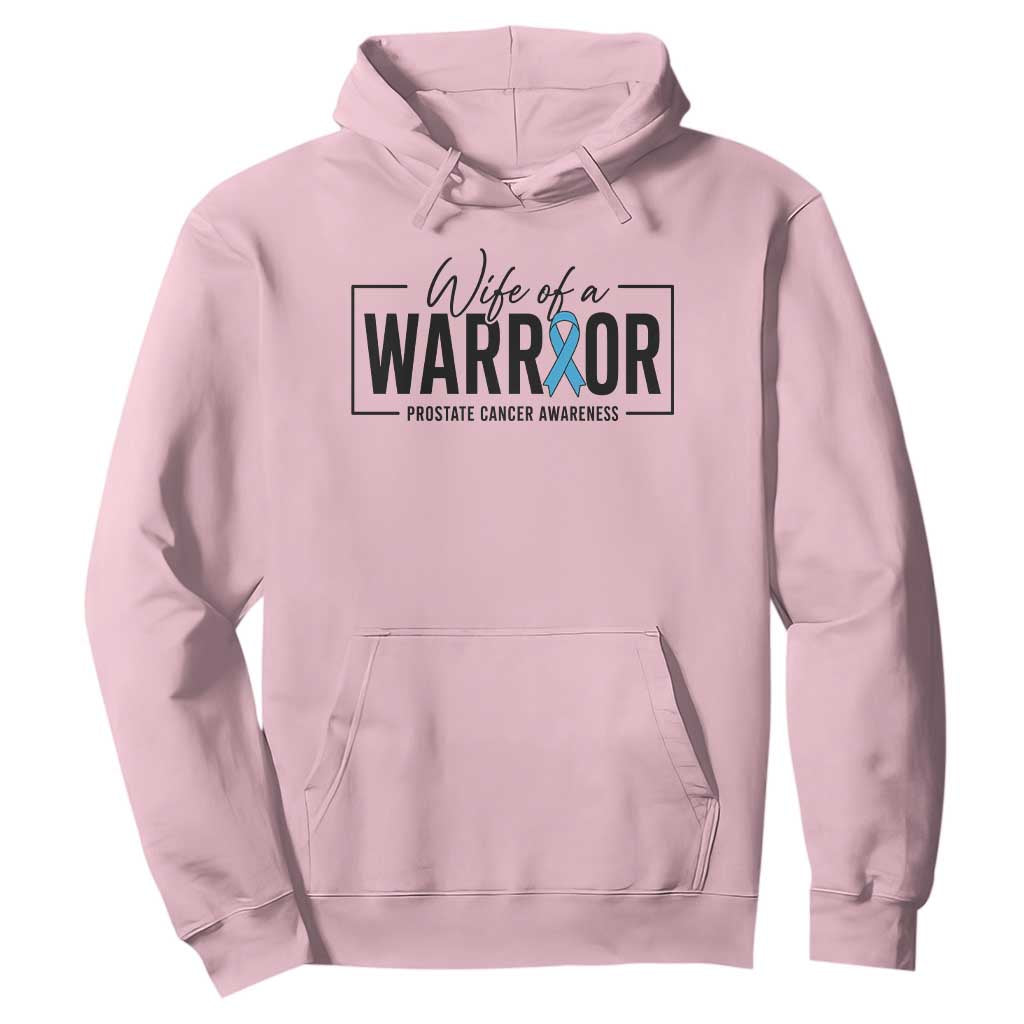 Wife Of A Warrior Prostate Cancer Awareness Hoodie Blue Ribbon Graphic