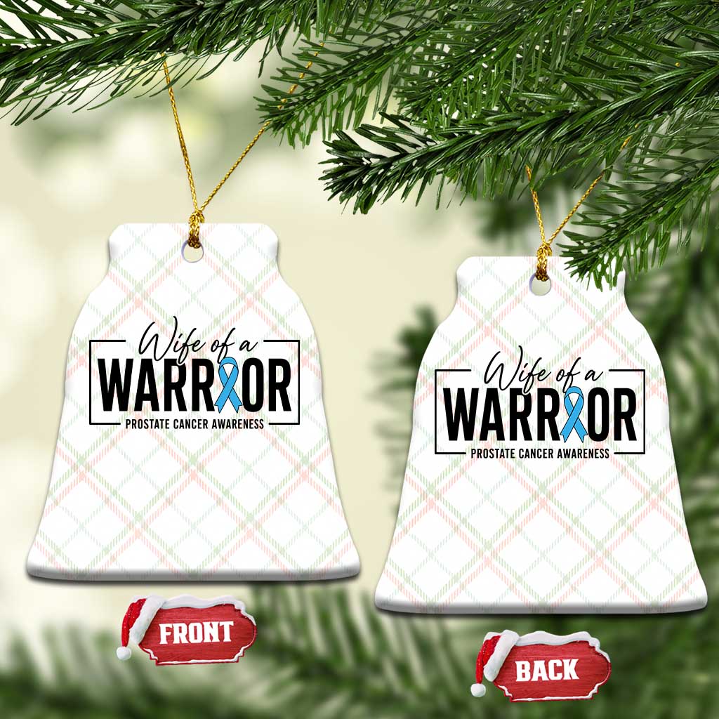 Wife Of A Warrior Prostate Cancer Awareness Ceramic Ornament Blue Ribbon Graphic