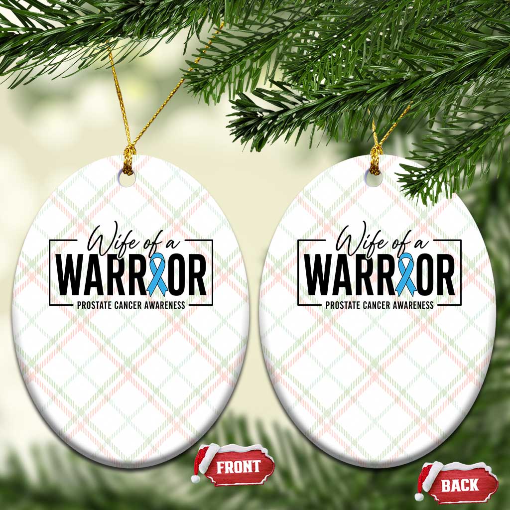 Wife Of A Warrior Prostate Cancer Awareness Ceramic Ornament Blue Ribbon Graphic