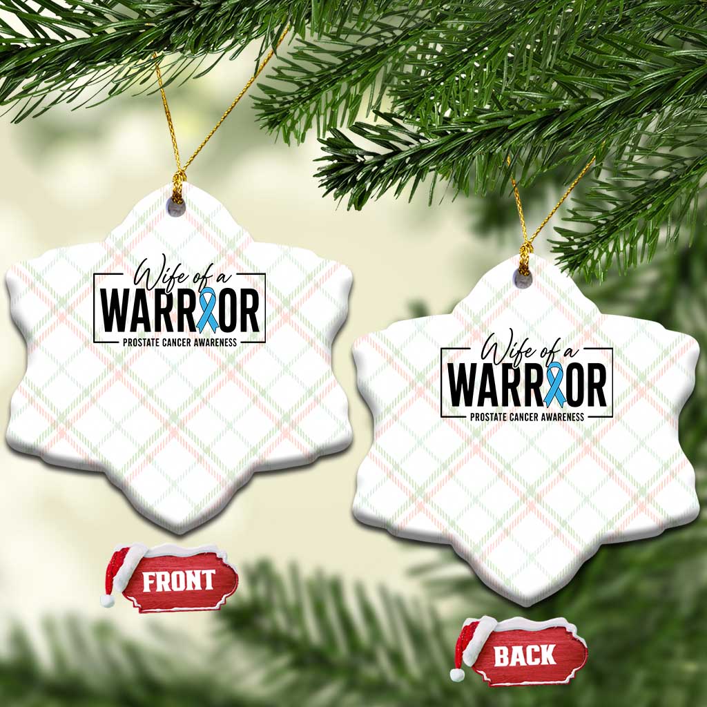 Wife Of A Warrior Prostate Cancer Awareness Ceramic Ornament Blue Ribbon Graphic